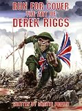 Run for Cover: The Art of Derek Riggs