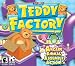 Software : Teddy Factory