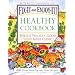 Fix-It and Enjoy-It Healthy Cookbook: 400 Great Stove-top and Oven Recipes