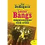 Lester Bangs m�gatonnique rock critic