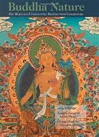 Buddha Nature: The Mahayana Uttaratantra Shastra with Commentary