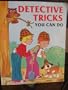 Detective Tricks You Can Do (Easy Crafts & Projects)