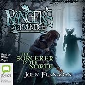 The Sorcerer in the North: Ranger's Apprentice, Book 5 | [John Flanagan]