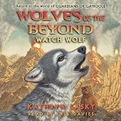 Watch Wolf: Wolves of the Beyond #3 | Kathryn Lasky