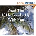 Read This if He Breaks Up With You (Read Before you Flip)