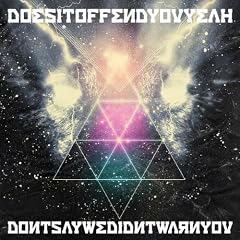 Don T Say We Didn T Warn You