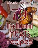79 Traditional Meats Recipes