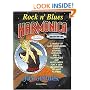 Rock n' Blues Harmonica: A World of Harp Knowledge, Songs, Stories, Lessons, Riffs, Techniques and Audio Index for a New Generation of Harp Players (Includes ... book and 74 minute stereo CD Jamming Buddy)