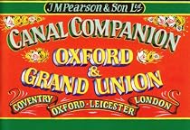 Oxford Grand Union (Pearson's Canal Companions)