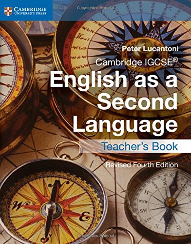 Cambridge IGCSE® English as a Second Language Teacher's Book (Cambridge International Examinations)