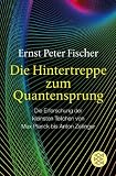 Produkt-Bild: Die Hintertreppe zum Quantensprung: Die Erforschung der kleinsten Teilchen von Max Planck bis Anton Zeilinger
