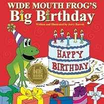 Wide Mouth Frog's Big Birthday