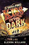 A small free kiss in the dark