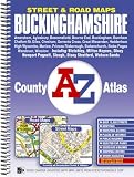 Buckinghamshire County Atlas (A-Z Street Maps & Atlases)