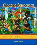Choosing Democracy: A Practical Guide to Multicultural Education (3rd Edition)