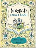 Nogbad comes back