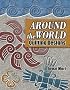 Around the World Quilting Designs