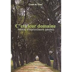 C'est leur domaine : Paroles d'agriculteurs gardois