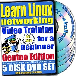 Learn Linux Networking for a Beginner Video Training and Two Certification Exams Bundle, Gentoo Edition. 5-disc DVD Set, Ed.2011