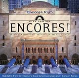 Encores from Encores!