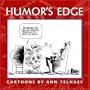 Humor's Edge: Cartoons by Ann Telnaes