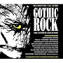 Gothic Rock: the Ultimate Collection