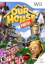 Our House: Party!