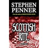 Scottish Rite (A Maggie Devereaux Mystery, #1) ~ Stephen Penner