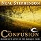 The Confusion: Books Four & Five of The Baroque Cycle