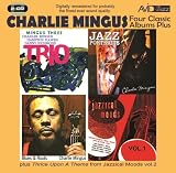 Four Classic Albums Plus (Blues and Roots / Mingus Three: Trio / Jazz Portraits / Jazzical Moods Vol.1)