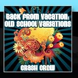 Back From Vacation: Old School Variations