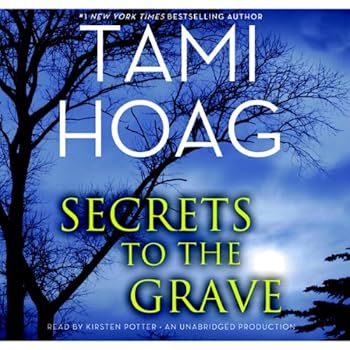 secrets to the grave - tami hoag secrets to the grave - tami hoag