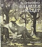 The drawings of Daumier and Millet