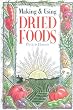 Making & Using Dried Foods
