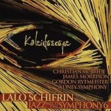 ｜Kaleidoscope: Jazz Meets the Symphony, Vol. 6