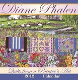 Quilts from a Painter s Art 2012 Calendar