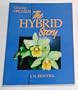 Growing Orchids: The Hybrid Story (Growing Orchids Series)