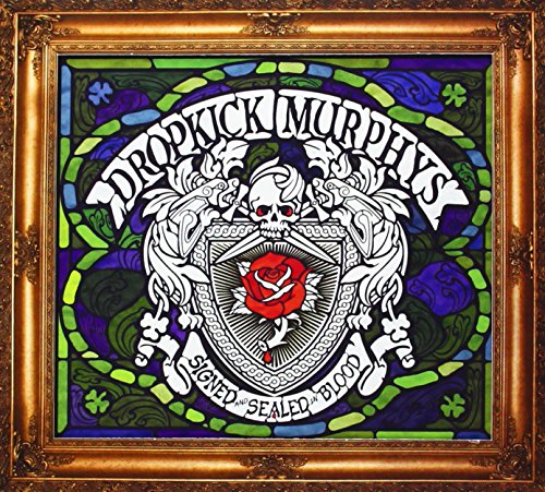 DROPKICK MURPHYS - Signed And Sealed In Blood (Deluxe Edition) - Zortam Music