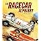 The Racecar Alphabet (ALA Notable Children's Books. Younger Readers (Awards)) (Illustrated) (Reinforced Hardcover)