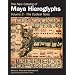 The New Catalog of Maya Hieroglyphs: Codical Texts (Civilization of the American Indian Series)