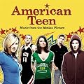 American Teen - Music From The Motion Picture [Explicit]