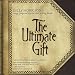 The Ultimate Gift: Songs Inspired by...
