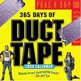 365 Days of Duct Tape Page-a-Day Calendar 2009 (Original Page a Day Calendars) (Original Page a Day Calendars)