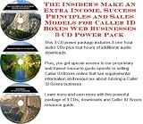  : The Insider's Make An Extra Income, Success Principles and Sales Models for Caller ID Boxes Web Businesses 3 CD Power Pack