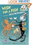 Wish for a Fish: All About Sea Creatures (Cat in the Hat's Learning Library)