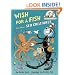 Wish for a Fish: All About Sea Creatures (Cat in the Hat's Learning Library)