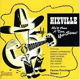 Hixville: We'll Have a Time Yes-Siree! (Custom Pressings Volume 1)