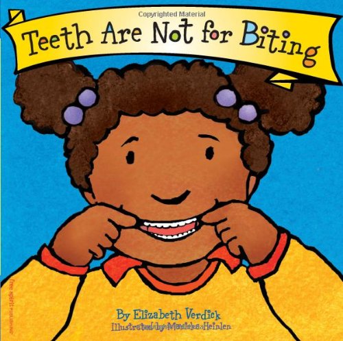 Teeth Are Not for Biting (Board Book) (Best Behavior Series) image