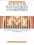 Acupuncture in Gynecology and Obstetrics: An Essential Guide for Practitioners and Students (Thorsons complementary medical textbook)