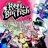 Our Live Album Is Better Than Your Live Album [Explicit]